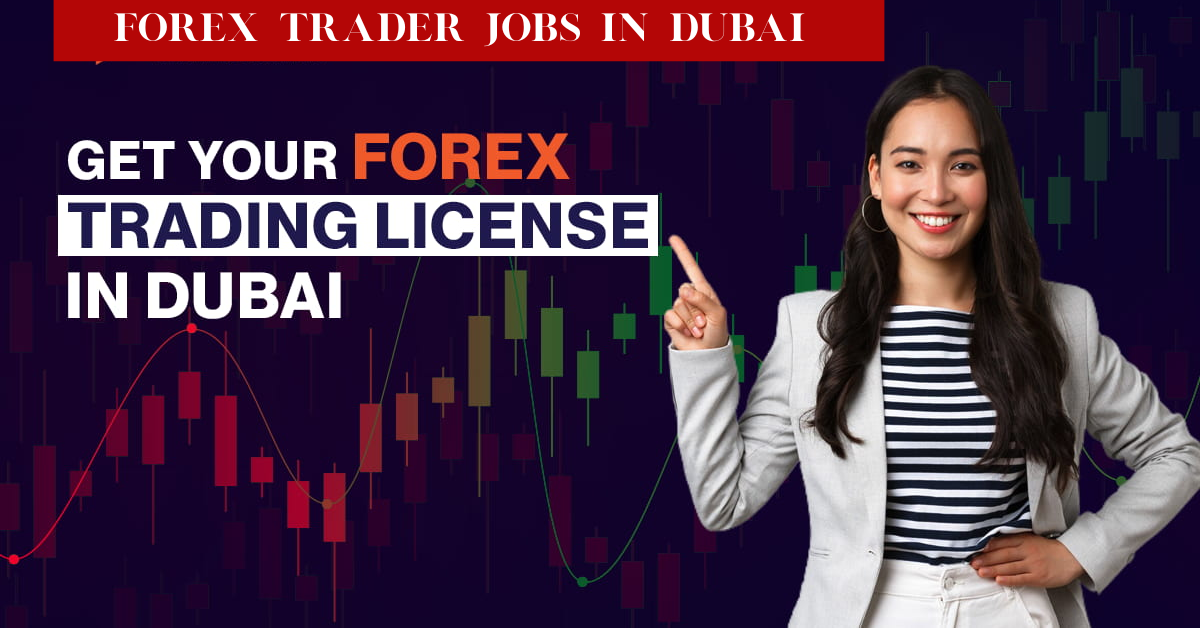 Forex Trader Jobs In Dubai – Complete Guide To Careers Salary And Requirements forex trader jobs In dubai